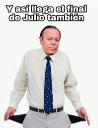 Se nos fue Julio y los mejores memes "inundan" las redes