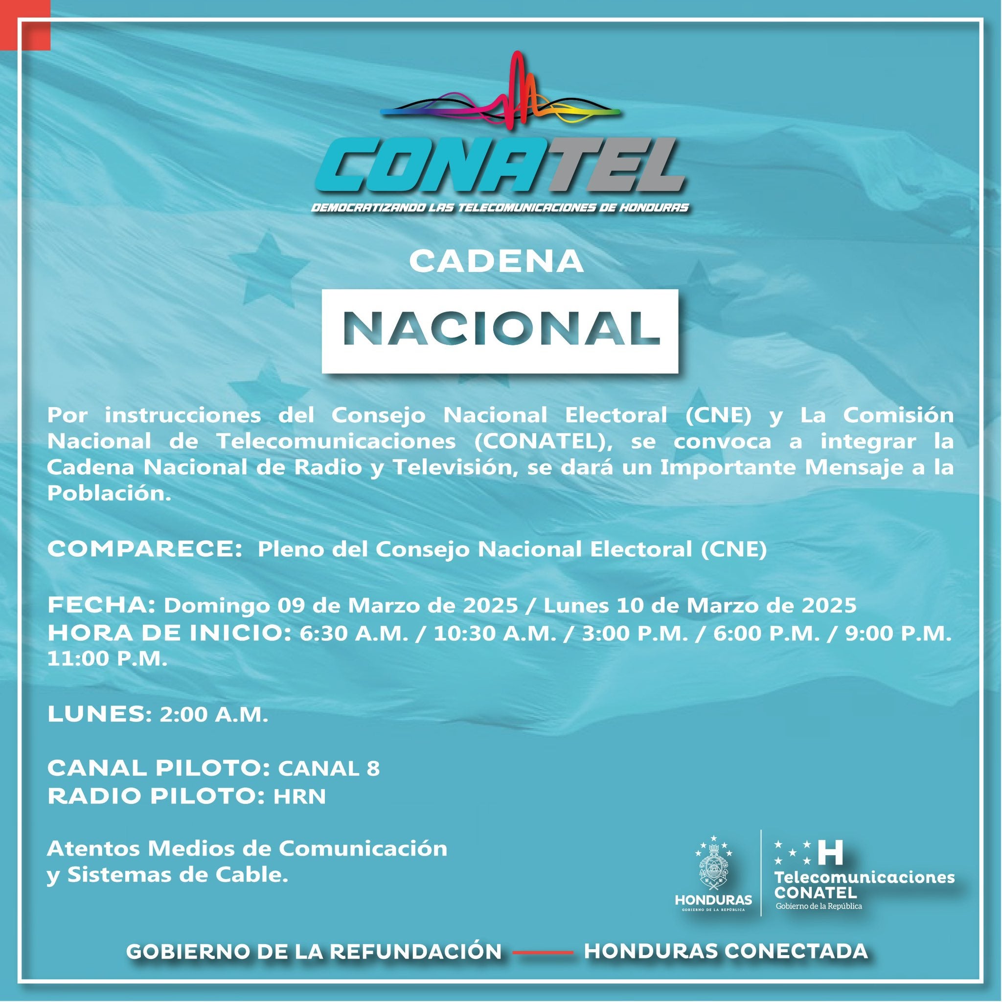 El comunicado beneficiará a la ciudadanía hondureña para informar de los horarios en que se emitirá la cadena Nacional.