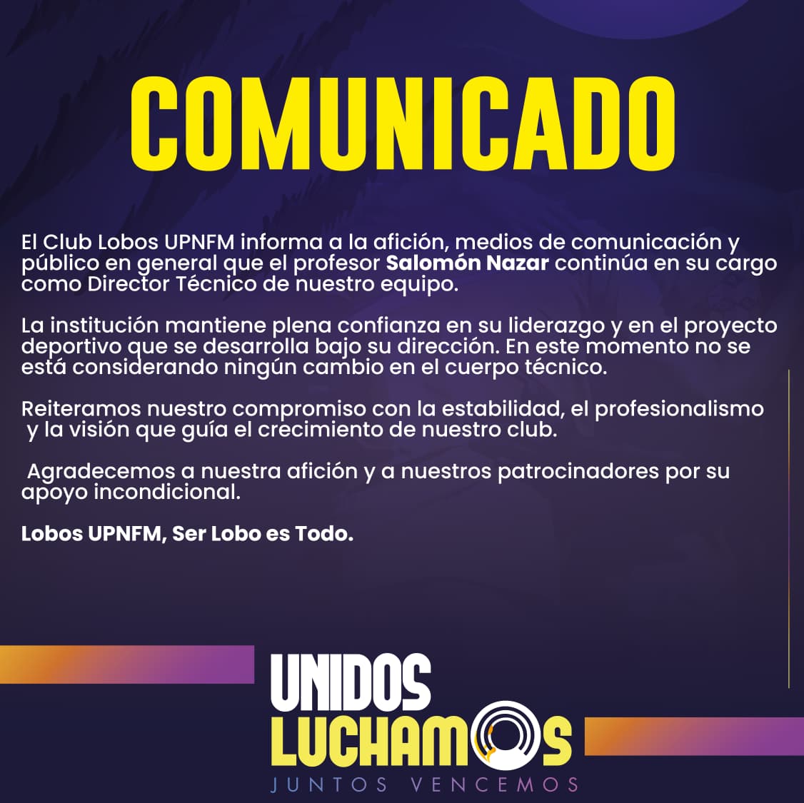 Este es el comunicado de Lobos UPNFM anunciando la continuidad del doctor Salomón Nazar.